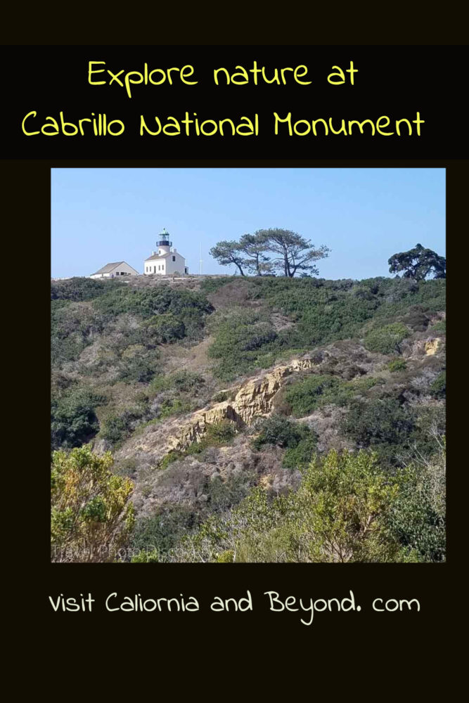 A visit to Cabrillo National Monument in Southern California 