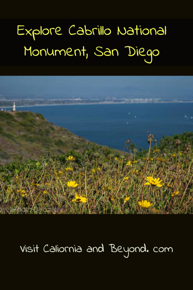 A visit to Cabrillo National Monument in Southern California 